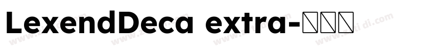 LexendDeca extra字体转换